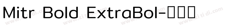 Mitr Bold ExtraBol字体转换